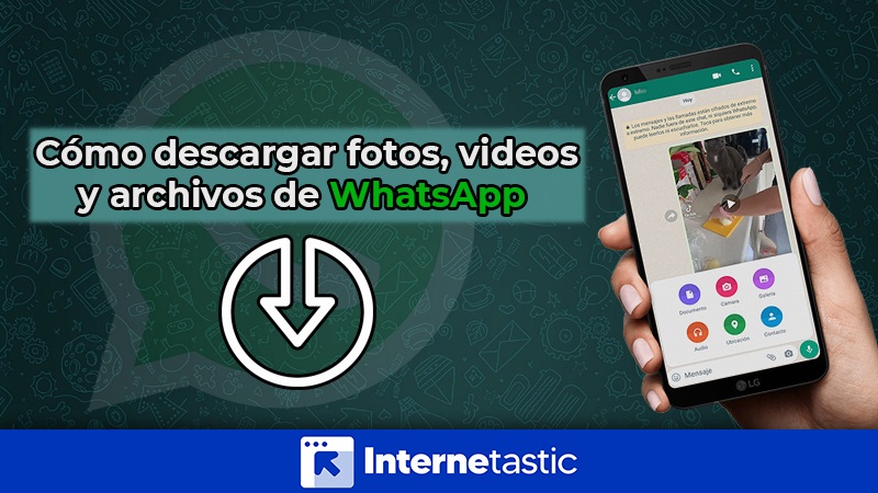 Como descargar fotos, videos y demas archivos de WhatsApp Web