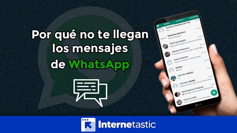 Por qué no te llegan los mensajes de WhatsApp