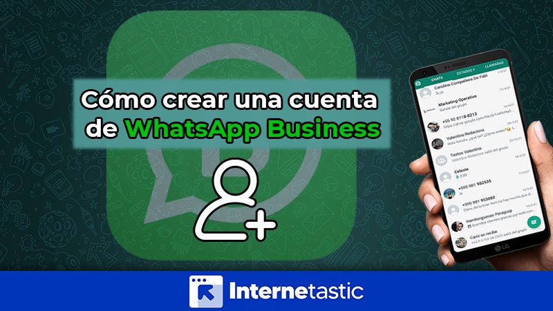 Como crear una cuenta de WhatsApp Business o empresa