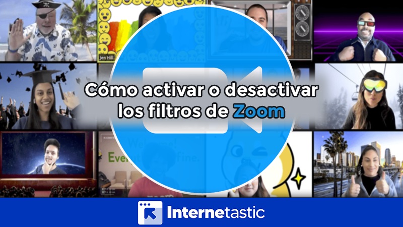 Filtros de Zoom como activarlos, desactivarlos y descargar filtros
