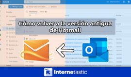 Cómo volver a la versión antigua o clásica de Hotmail