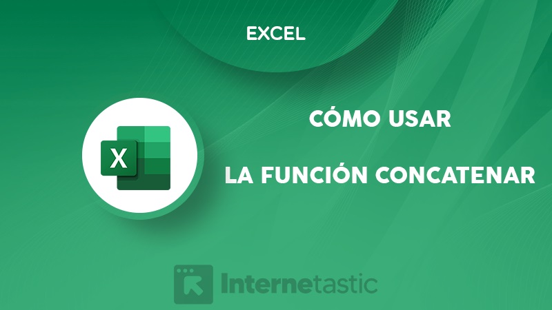Función CONCATENAR en Excel usos, fórmula o sintaxis y ejemplos