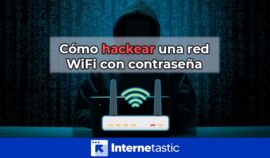 Cómo hackear o robar una red WiFi con contraseña