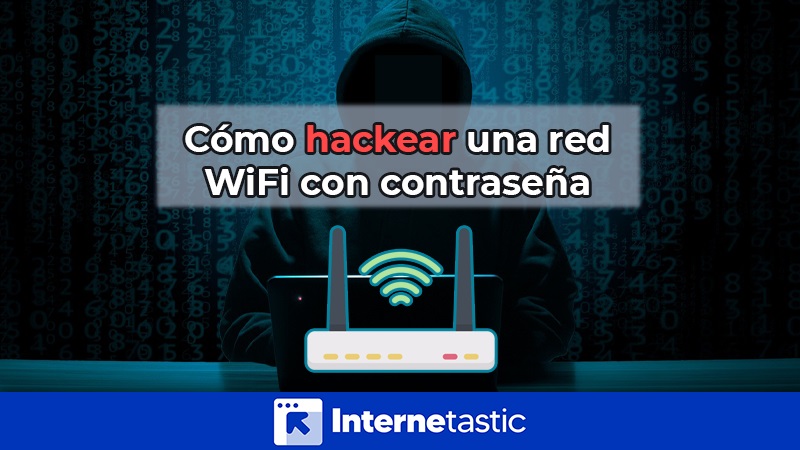 Cómo hackear o robar una red WiFi con contraseña