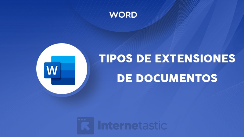 tipos de extensiones de documentos de word