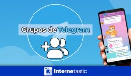 Grupos de Telegram como crearlos, unirte a ellos y los mejores grupos
