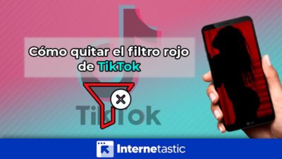 Como quitar el filtro rojo de TikTok