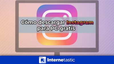 Cómo descargar Instagram para PC gratis
