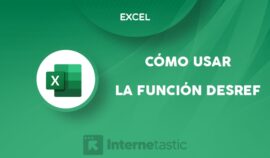 Función DESREF en Excel usos, fórmula o sintaxis y ejemplos