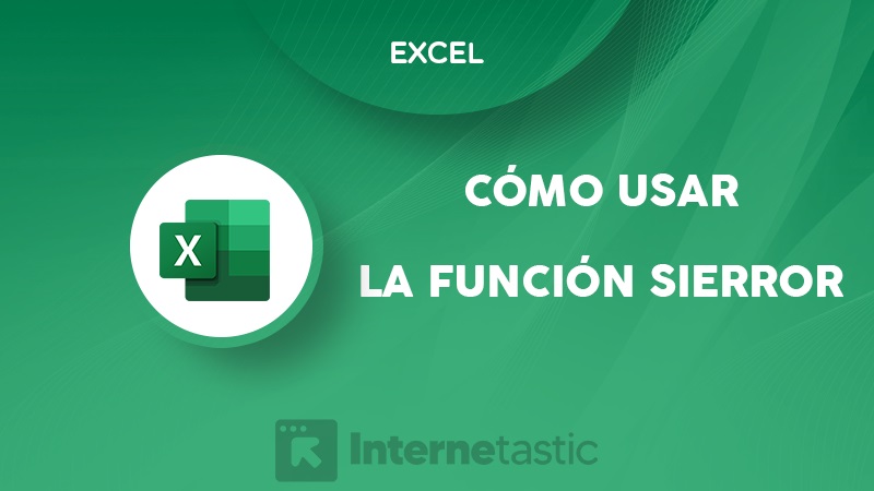 Función SIERROR en Excel usos, fórmula o sintaxis y ejemplos