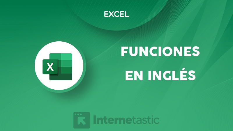 Funciones en inglés en Excel usos, fórmula o sintaxis y ejemplos