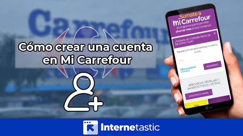 Mi Carrefour cómo registrarte y crear tu cuenta
