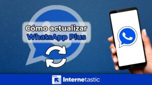 Cómo actualizar WhatsApp Plus a la nueva versión